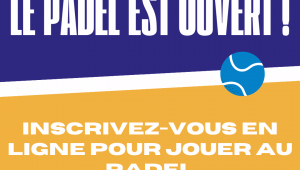 Le padel est ouvert !