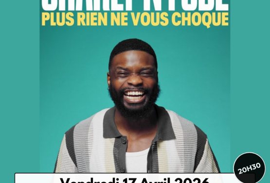 Charly Nyobe - "Plus rien ne vous choque"